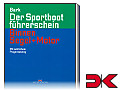 SBF Binnen, Motor + Segel (Lehrbuch) - mit dem amtlichen Fragenkatalog